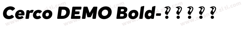 Cerco DEMO Bold字体转换